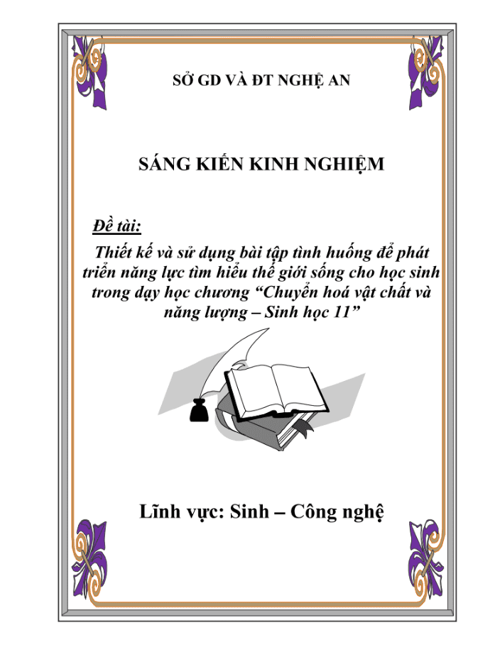 Thiết kế và sử dụng bài tập tình huống để phát triển năng lực tìm hiểu thế giới sống cho học sinh trong dạy học chương “Chuyển hoá vật chất và năng lượng – Sinh học 11”