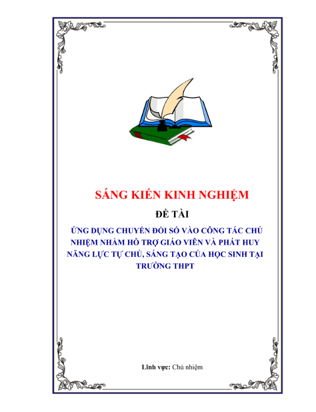 Ứng dụng chuyển đổi số vào công tác chủ nhiệm nhằm hỗ trợ giáo viên và phát huy năng lực tự chủ, sáng tạo của học sinh
