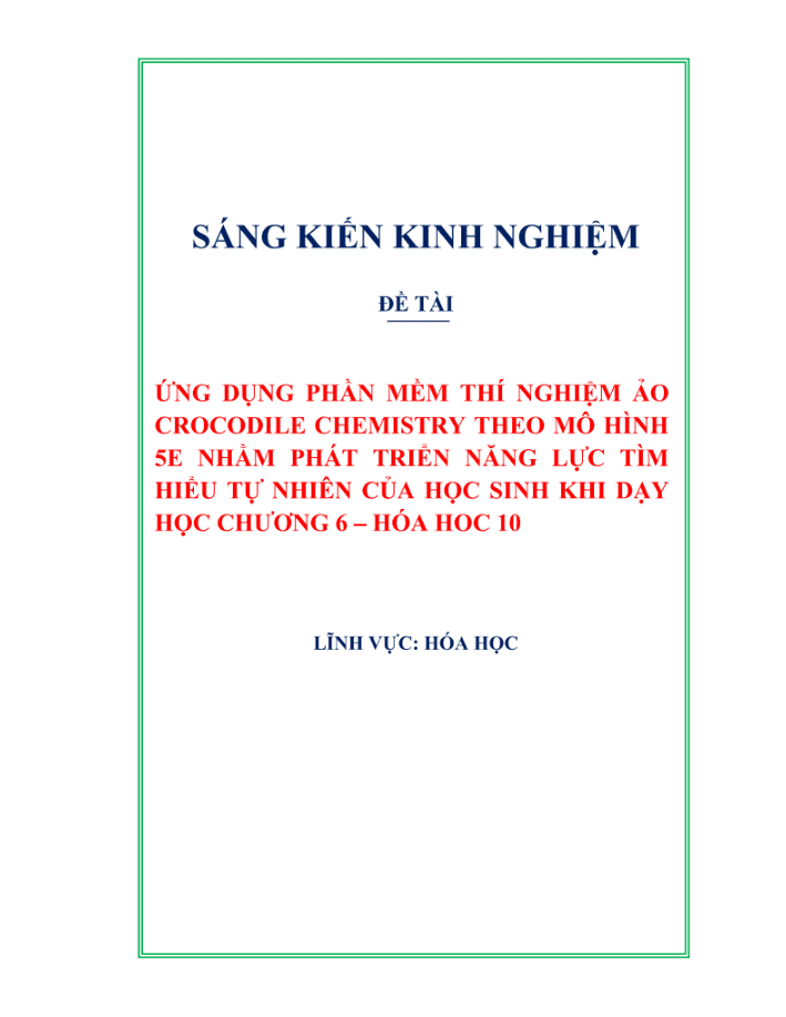 Ứng dụng phần mềm thí nghiệm ảo Crocodile Chemistry theo mô hình 5E nhằm phát triển năng lực tìm hiểu tự nhiên cho HS khi dạy học chương 6 – Hóa học 10 – GDPT 2018