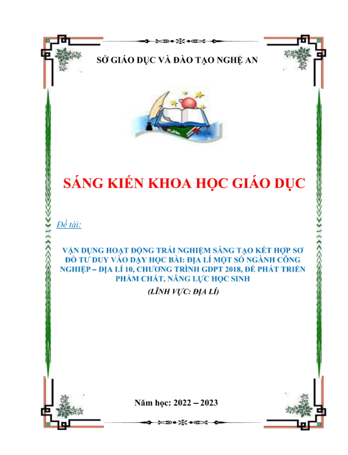 Vận dụng Hoạt động trải nghiệm sáng tạo kết hợp Sơ đồ tư duy vào dạy học bài: Địa lí một số ngành công nghiệp – Địa lí 10, chương trình GDPT 2018, để phát triển phẩm chất năng lực học sinh