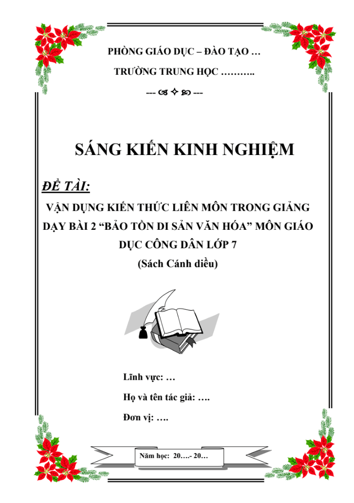 Vận dụng kiến thức liên môn trong giảng dạy Bài 2 “Bảo tồn di sản văn hóa”  môn Giáo dục công dân lớp 7 – Cánh diều