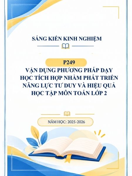 Vận dụng phương pháp dạy học tích hợp nhằm phát triển năng lực tư duy và hiệu quả học tập môn Toán lớp 2