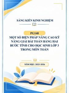 Một số biện pháp nâng cao kỹ năng giải bài toán bằng hai bước tính cho học sinh lớp 3 trong môn Toán