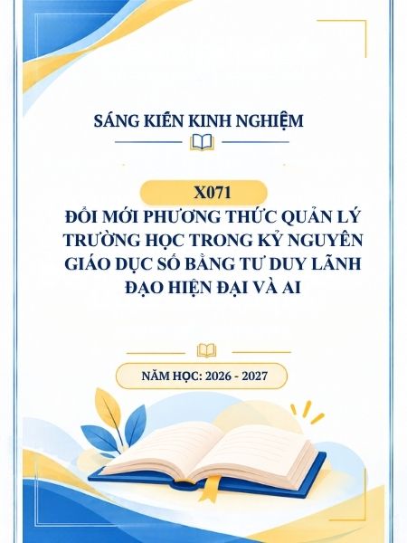 Đổi mới phương thức quản lý trường học trong kỷ nguyên giáo dục số bằng tư duy lãnh đạo hiện đại và AI