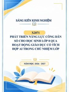 Phát triển năng lực công dân số cho học sinh lớp 8 qua hoạt động giáo dục có tích hợp AI trong chủ nhiệm lớp