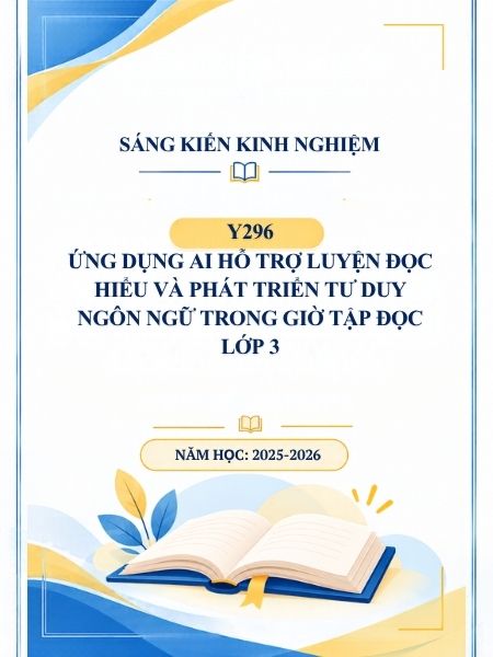 Ứng dụng AI hỗ trợ luyện đọc hiểu và phát triển tư duy ngôn ngữ trong giờ Tập đọc lớp 3