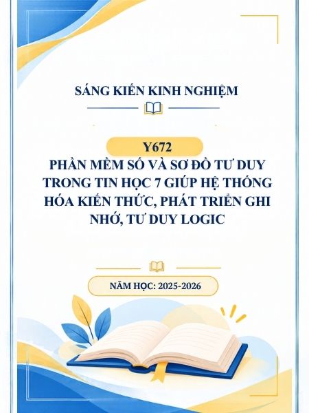 Phần mềm số và sơ đồ tư duy trong Tin học 7 giúp hệ thống hóa kiến thức, phát triển ghi nhớ, tư duy logic